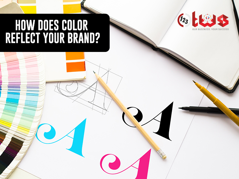 HOW DOES COLOR REFLECT YOUR BRAND?