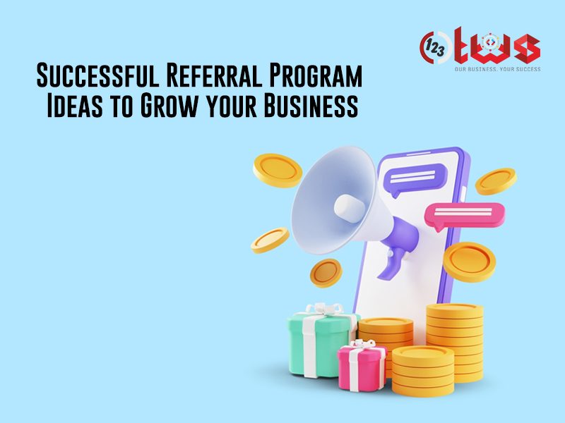 Successful Referral Program Ideas to Grow your Business