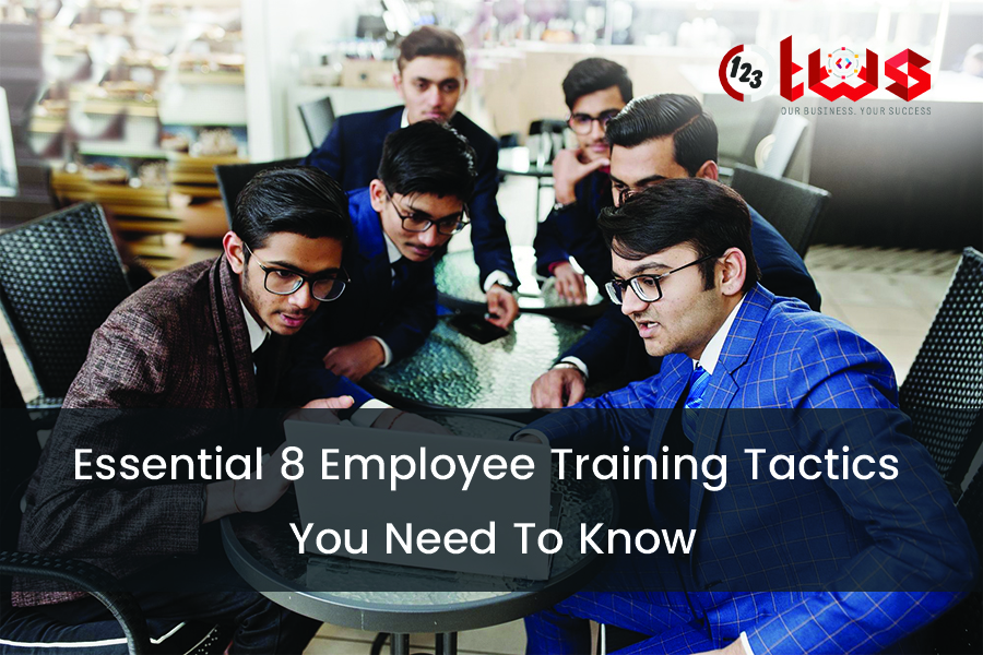 Essential 8 Employee Training Tactics You Need To Know